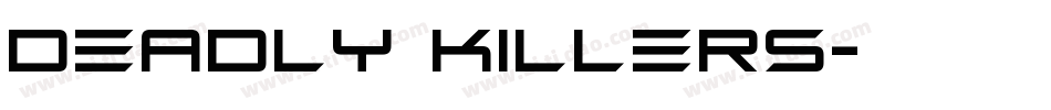 DEADLY KILLERS字体转换